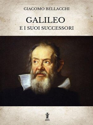 cover image of Galileo e i suoi successori